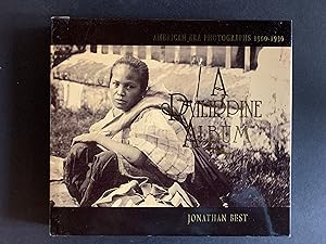 Bild des Verkufers fr A Philippine Album American era Photographs 1900-1930 zum Verkauf von The Known World Bookshop