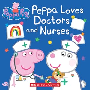 Seller image for Peppa Loves Doctors and Nurses (Peppa Pig) (Paperback or Softback) for sale by BargainBookStores