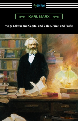 Seller image for Wage Labour and Capital and Value, Price, and Profit (Paperback or Softback) for sale by BargainBookStores