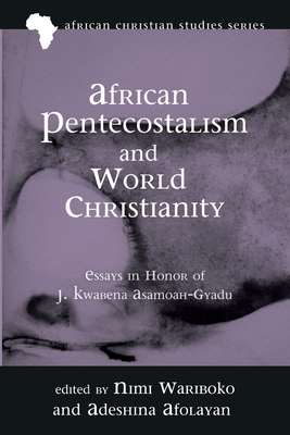 Seller image for African Pentecostalism and World Christianity (Paperback or Softback) for sale by BargainBookStores