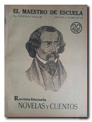 Imagen del vendedor de NOVELAS Y CUENTOS N 36: EL MAESTRO DE ESCUELA (Novela Completa) a la venta por LIBRERIA CLIO