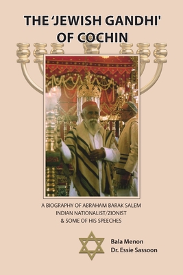 Seller image for The 'Jewish Gandhi' Of Cochin: A 20th Century Nationalist/Zionist & His Cochin Assembly Speeches (Paperback or Softback) for sale by BargainBookStores