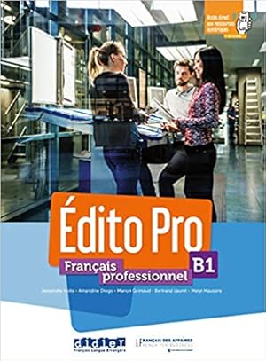 Edito Pro Niv B1 Livre + DVD - Francais professionnel