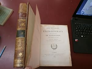 Imagen del vendedor de Baron Trouv Essai historique sur les Etats-Gnraux de la Province de Languedoc. (2 volumes). I. Essai historique sur les tats-Gnraux de la province du Languedoc - II. Description gnrale et statistique du dpartement de l'Aude. a la venta por Le livre de sable