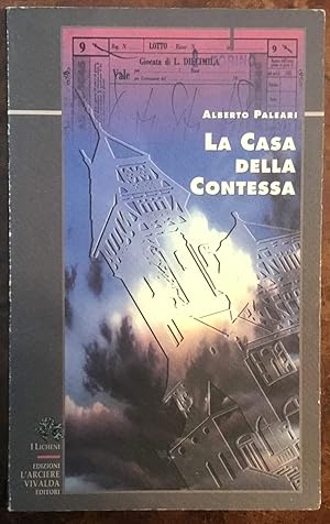 Image du vendeur pour La casa della contessa mis en vente par Libreria Il Morto da Feltre