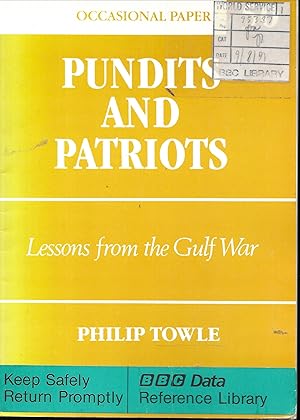 Image du vendeur pour Pundits and Patriots : Lessons from the Gulf War (Institute for European Defence and Strategic Studies; Occasional Paper, No. 50) mis en vente par Books and Bobs