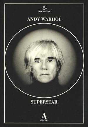 Seller image for Andy Warhol Superstar . Ediz. Illustrata for sale by Piazza del Libro