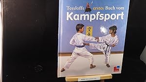 Bild des Verkufers fr Tessloffs erstes Buch vom Kampfsport. zum Verkauf von Versandantiquariat Ingo Lutter