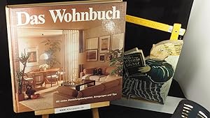 Seller image for Das Wohnbuch : mit vielen Gestaltungsbeispielen, Anregungen u. Tips. for sale by Versandantiquariat Ingo Lutter