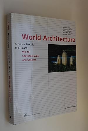 Immagine del venditore per World Architecture. A Critical Mosaic 1900-2000. Vol. 10. Southeast Asia and Oceania venduto da Antiquariat Biebusch