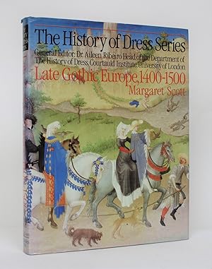 Seller image for The History of Dress Series: Late Gothic Europe, 1400-1500 for sale by Minotavros Books,    ABAC    ILAB