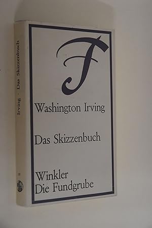 Das Skizzenbuch. [Unter Benutzung älterer Übers. übertr. u. mit e. Nachw. vers. von Siegfried Sch...