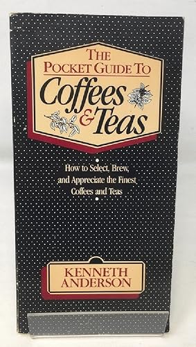 The Pocket Guide to Coffees and Teas