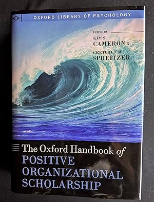 Imagen del vendedor de The Oxford Handbook of Positive Organizational Scholarship (Oxford Library of Psychology) a la venta por B Street Books, ABAA and ILAB