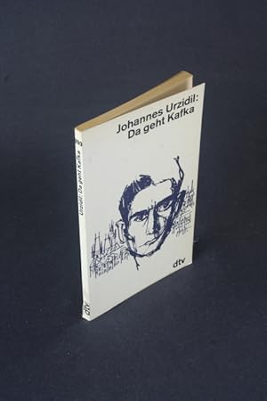 Imagen del vendedor de Da geht Kafka. a la venta por Steven Wolfe Books