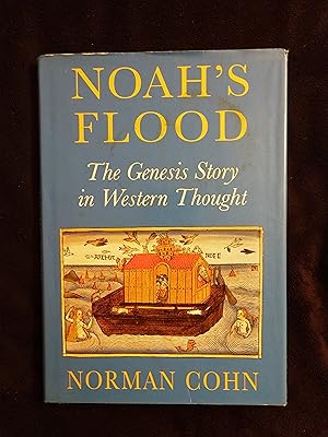 NOAH'S FLOOD: THE GENESIS STORY IN WESTERN THOUGHT