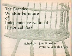 Imagen del vendedor de THE BRANDED WINDSOR FURNITURE OF INDEPENDENCE NATIONAL HISTORICAL PARK a la venta por The Avocado Pit