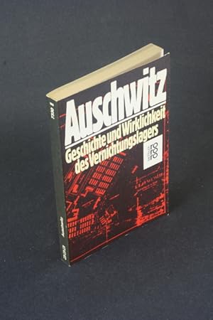 Seller image for Auschwitz: Geschichte und Wirklichkeit des Vernichtungslagers. Redaktion: Wolfgang Mller. Wissenchaftliche Beratung: Jzef Buszko for sale by Steven Wolfe Books