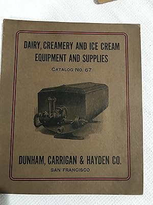 Seller image for Dairy, Creamery and Ice Cream Equipment and Supplies Catalog No. 67 for sale by TribalBooks