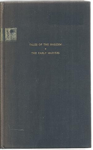 Imagen del vendedor de Tales of The Hasidim / The Early Masters a la venta por Sabra Books