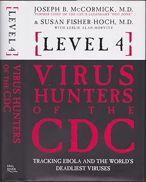 Seller image for Level 4 : Virus Hunters of the CDC for sale by Books of the World