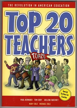 Immagine del venditore per Top 20 Teachers: The Revolution in American Education venduto da Lake Country Books and More