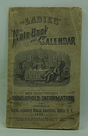 Imagen del vendedor de The Ladies' Note-Book and Calendar with Select Receipts and Household Information a la venta por Cat's Cradle Books