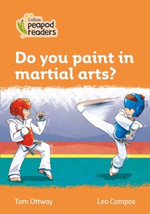Seller image for Level 4 - Do You Paint in Martial Arts? for sale by GreatBookPrices