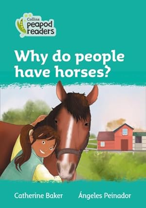 Imagen del vendedor de Level 3 - Why Do People Have Horses? a la venta por GreatBookPrices