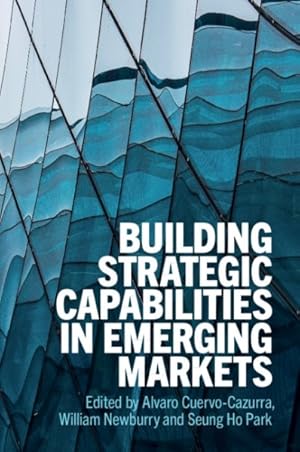 Imagen del vendedor de Building Strategic Capabilities in Emerging Markets a la venta por GreatBookPrices