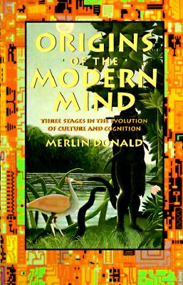 Seller image for Origins of the Modern Mind: Three Stages in the Evolution of Culture and Cognition (Paperback or Softback) for sale by BargainBookStores