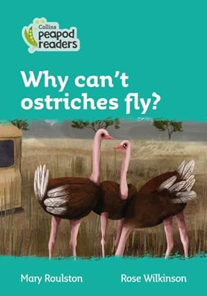 Imagen del vendedor de Level 3 - Why Can't Ostriches Fly? a la venta por GreatBookPrices
