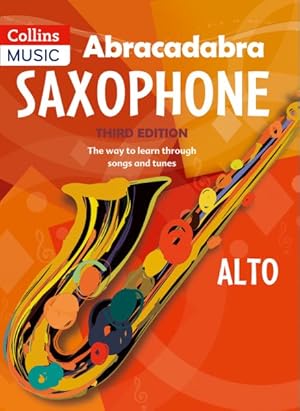 Immagine del venditore per Abracadabra Saxophone (Pupil's Book) : The Way to Learn Through Songs and Tunes venduto da GreatBookPrices