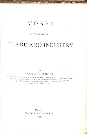 Bild des Verkufers fr Money in its Relations to Trade and Industry zum Verkauf von WeBuyBooks