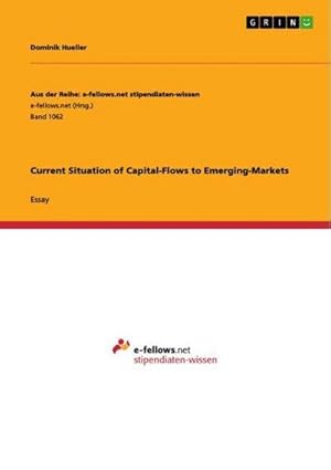 Seller image for Current Situation of Capital-Flows to Emerging-Markets for sale by AHA-BUCH GmbH