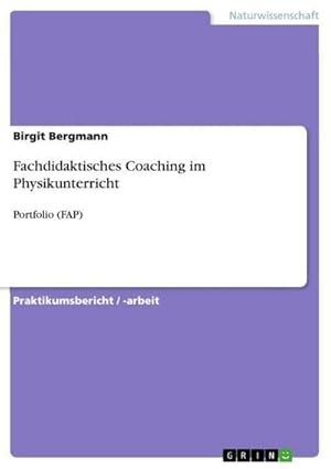 Bild des Verkufers fr Fachdidaktisches Coaching im Physikunterricht : Portfolio (FAP) zum Verkauf von AHA-BUCH GmbH