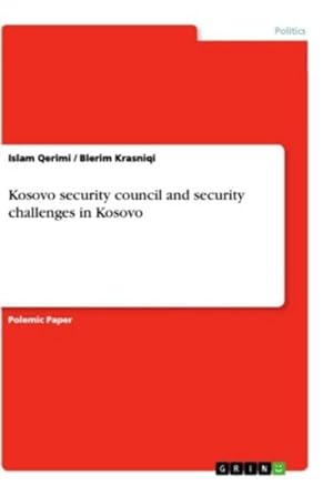 Seller image for Kosovo security council and security challenges in Kosovo for sale by AHA-BUCH GmbH