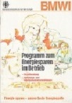 Seller image for Programm zum Energiesparen im Betrieb: Einzelberatung, Schulungs- und Informationsveranstaltungen. for sale by Buchversand Joachim Neumann