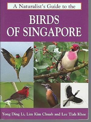 Imagen del vendedor de A Naturalist's Guide to the Birds of Singapore. a la venta por Lewitz Antiquariat