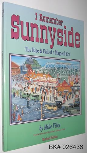 Seller image for I Remember Sunnyside: The Rise and Fall of a Magical Era for sale by Alex Simpson