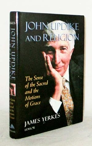 Seller image for John Updike and Religion The Sense of the Sacred and the Motions of Grace for sale by Adelaide Booksellers