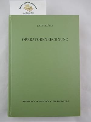 Seller image for Operatorenrechnung. bersetzung von : B. Mai ; G. Tesch / Mathematik fr Naturwissenschaft und Technik ; Bd. 1 for sale by Chiemgauer Internet Antiquariat GbR