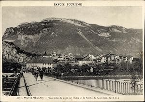 Ansichtskarte / Postkarte Montmelian Savoie, Vue prise du pont sur l'Isere et la Roche du Guet