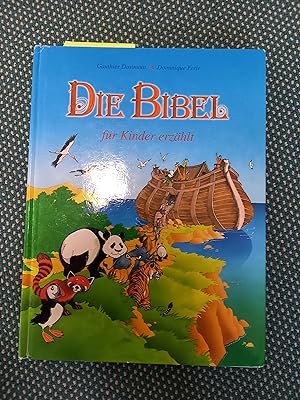 Seller image for Die Bibel. fr Kinder erzhlt for sale by Urs Zihlmann