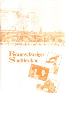 Bild des Verkufers fr Braunschweiger Stadtlexikon. zum Verkauf von Leonardu