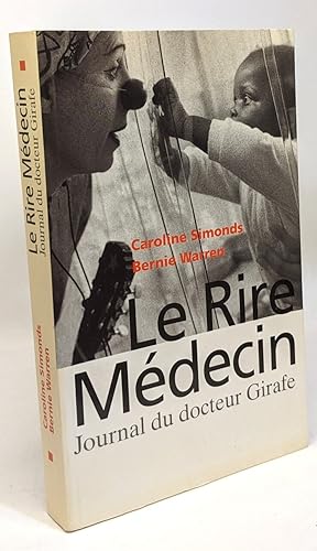 Seller image for Le Rire mdecin : Journal du Docteur Girafe for sale by crealivres