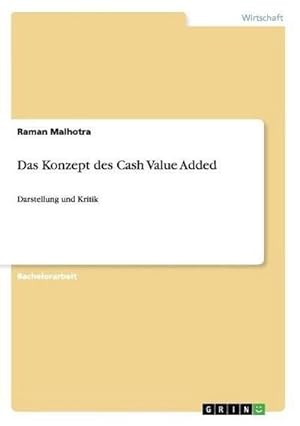 Image du vendeur pour Das Konzept des Cash Value Added : Darstellung und Kritik mis en vente par AHA-BUCH GmbH