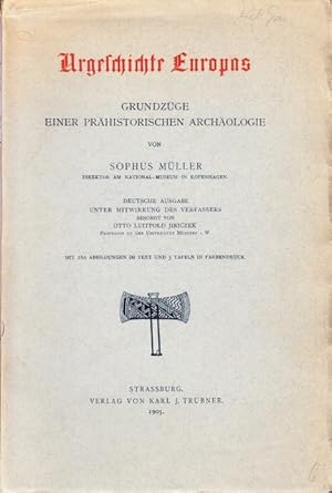 Bild des Verkufers fr Urgeschichte Europas. Grundzge einer prhistorischen Archologie. Deutsche Ausgabe unter Mitwirkung des Verfassers besorgt von Otto Luitpold Jirczek. zum Verkauf von Centralantikvariatet