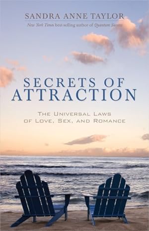 Seller image for Secrets of Attraction : The Universal Laws of Love, Sex and Romance for sale by GreatBookPricesUK