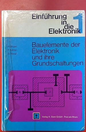 Seller image for Bauelemente der Elektronik und ihre Grundschaltungen, 3. Auflage for sale by biblion2